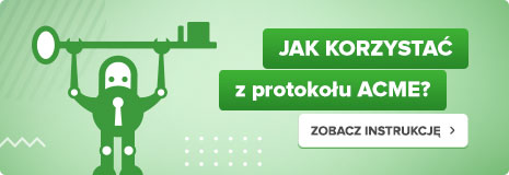 Jak korzystać z automatyzacji za pomocą protokołu ACME?