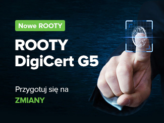 DigiCert G5 - ważne zmiany w certyfikatach TLS. Migracja z rootów G2 i G3 od października 2026 r.
